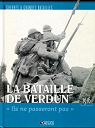 La bataille de Verdun - Ils ne passeront pas par Martin (II)
