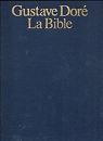 La bible / avec des extraits du nouveau et de l'ancien testament choisis dans la bible de jerusalem. par Dor