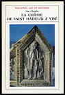 La chasse de Saint-Hadelin  Vis par Chevalier