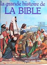 La grande histoire de la Bible  par Bible