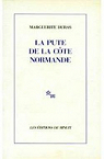 La pute de la cte Normande par Duras