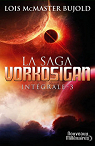La saga Vorkosigan - Intgrale, tome 3 par McMaster Bujold