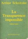 La transparence impossible : aphorismes par Schnitzler