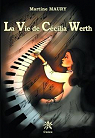 La vie de Cecilia Werth par Maury