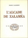 L'alcade de Zalamea. par Calderon de la Barca