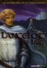 Les chevaliers de la Table ronde, tome 2 : Lancelot du Lac par Johan