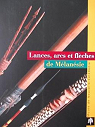 Lances, arcs et flches de Mlansie : Exposition, Nouma, Muse de Nouvelle-Caldonie, 17 avril au 10 juin 2002 par Nouvelle-Caldonie
