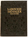 Larousse Mnager - Dictionnaire illustr De La Vie Domestique par Faideau