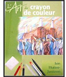 L'art du crayon de couleur par Hutton-Jamieson