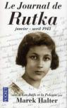Le Journal de Rutka, suivi de Ma soeur Rutka et de Les Juifs et la Pologne par Laskier