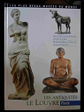 Le Louvre : les antiquits - Introduction (Mi..