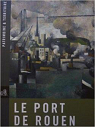 Le port de Rouen par Decoux