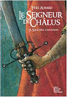 La Saga des Limousins, tome 1 : Le seigneur de Chlus par Aubard