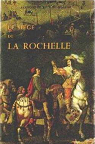 Le Sige de la Rochelle par Vaux de Foletier