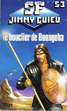 Le bouclier de Boongoha par Guieu