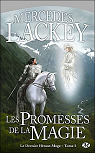 Le dernier hraut-mage, Tome 2 : Les Promesses de la magie par Lackey