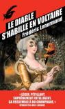 Voltaire mne l'enqute : Le diable s'habille en Voltaire par Lenormand