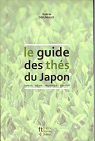 Le guide des ths du Japon par Douniaux