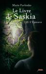 Le livre de Saskia, tome 2 : L'preuve par Pavlenko