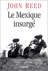 Le Mexique insurg par Reed