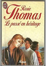 Le pass en hritage par Thomas