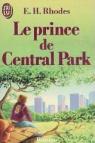 Le prince de Central Park par Rhodes