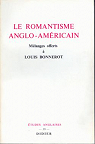 Le romantisme anglo- americain. melange par Bonnerot