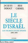Le sicle d'Isral. Les secrets d'une pope, 1895-1995 par Derogy