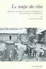 Le temps des rites : Ordre du monde et destin individuel en pays wuli (Cameroun) par Baeke