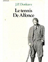 Le tennis De Alfonce par Donleavy