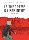 Le thorme de Karinthy, tome 1 : Berlin 1981 par Ulbert