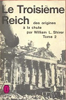 Le 3 Reich, des origines  la chute. Tome 2 par Shirer