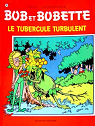 Bob et Bobette, tome 185 : Le tubercule tur..