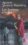 Les Anctres d'Avalon par Bradley
