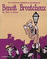 Les aventures patantes et vridiques de Benoit Broutchoux par Casoar