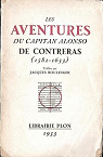 Les Aventures du capitan Alonso de Contreras 1582-1633, publies par Jacques Boulenger. Avec 4 gravures hors texte par Contreras