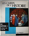 Les Cahiers de l'Histoire [n 81, dcembre 1968] Les Captiens - I - De Robert Le Fort  Louis VIII Le Lion par Gaillard