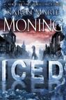 Les Chroniques de Dani Mega O'Malley, tome 1 : Iced par Moning