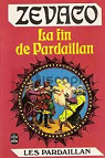 Les Pardaillan, tome 9 : La Fin de Pardaillan par Zvaco