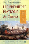 Les Premires nations du Canada par Dickason