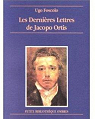 Les dernires lettres de Jacopo Ortis par Foscolo