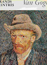 Les Grands Peintres : Van Gogh par Peintres (II)