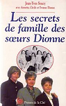 Les secrets de famille des soeurs Dionne
