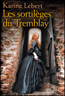 Les sortilges du Tremblay par Lebert