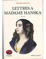 Lettres  Madame Hanska, tome 2 : 1845-1850 par Balzac