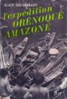 L'expdition ornoque amazone. 1948-1950. par Gheerbrant