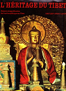 L'hritage du Tibet, nature et signification de l'art bouddhique au Tibet par Lauf