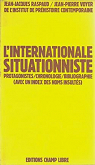 L'internationale situationniste : Protagonistes, chronologie, bibliographie (avec un index des noms insults) par Raspaud