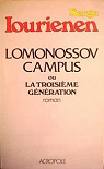 Lomonossov Campus ou la troisime gnration par Iourienen