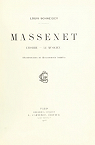 Massenet, l'homme, le musicien, illustrations et documents indits par Schneider